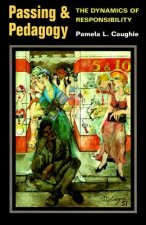 Passing and Pedagogy