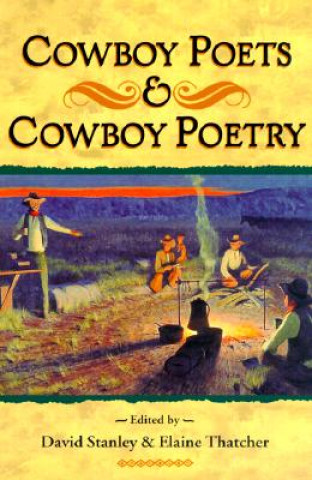 Cowboy Poets and Cowboy Poetry