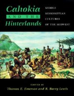 Cahokia and the Hinterlands