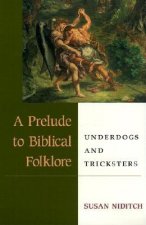 Prelude to Biblical Folklore