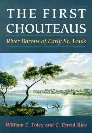 First Chouteaus