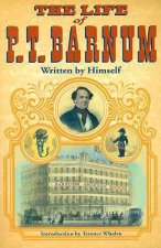 Life of P. T. Barnum, Written by Himself