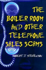 Boiler Room and Other Telephone Sales Scams