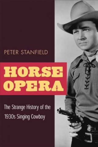 Horse Opera (Peter Stanfield)(Miękka)