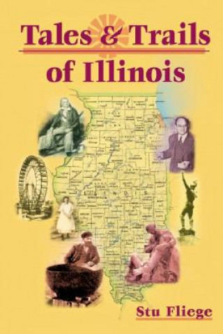 Tales and Trails of Illinois