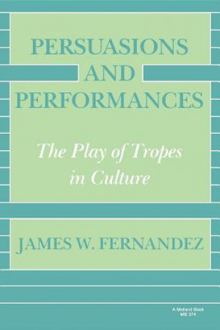 Persuasions and Performances