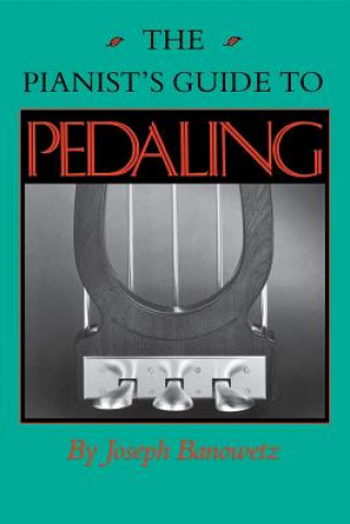 Pianist's Guide to Pedaling