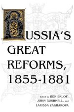Russia's Great Reforms, 1855-1881