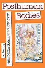Posthuman Bodies