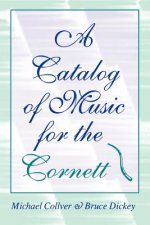 Catalog of Music for the Cornett