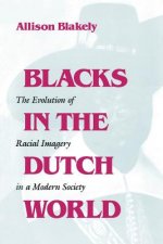 Blacks in the Dutch World