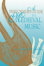 Performer's Guide to Medieval Music