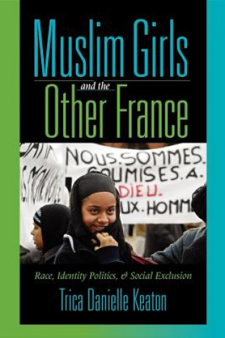 Muslim Girls and the Other France