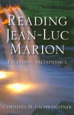 Reading Jean-Luc Marion