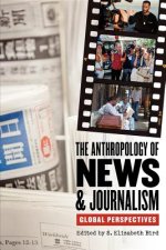 Anthropology of News and Journalism