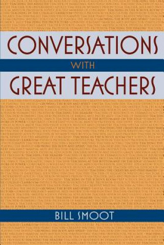 Conversations with Great Teachers