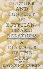 Culture and Conflict in Egyptian-Israeli Relations