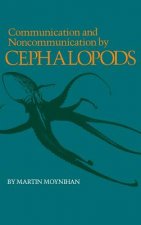 Communication and Noncommunication by Cephalopods