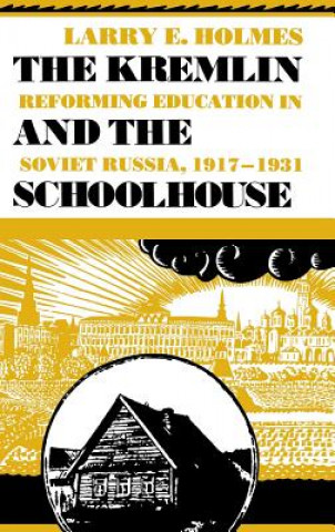 Kremlin and the Schoolhouse