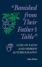 Banished From Their Father's Table