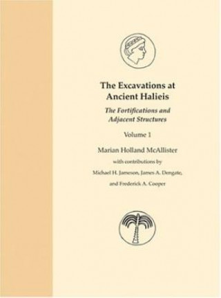 Excavations at Ancient Halieis, Vol. 1