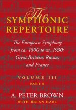 Symphonic Repertoire, Volume III, Part B