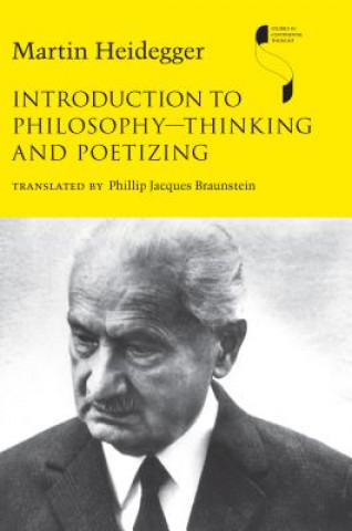 Introduction to Philosophy-Thinking and Poetizing