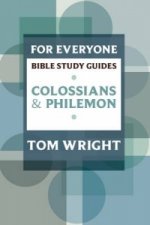 Colossians and Philemon for Everyone