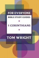 For Everyone Bible Study Guide: 1 Corinthians