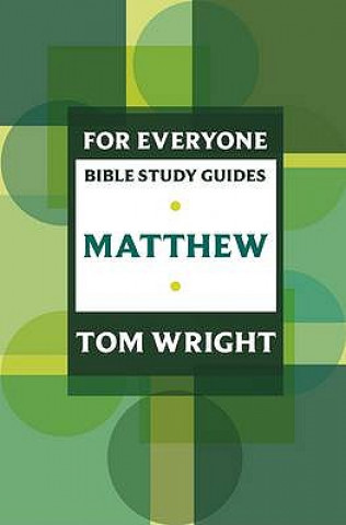 For Everyone Bible Study Guide: Matthew