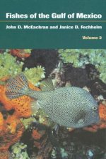 Fishes of the Gulf of Mexico, Volume 2