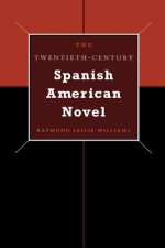 Twentieth-Century Spanish American Novel
