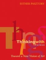 Thinking with Things