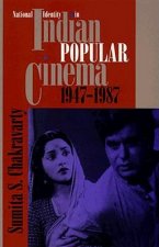 National Identity in Indian Popular Cinema, 1947-1987