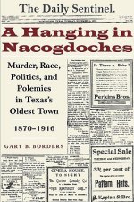A Hanging in Nacogdoches