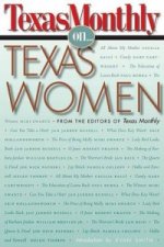 Texas Monthly On . . .