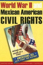 World War II and Mexican American Civil Rights