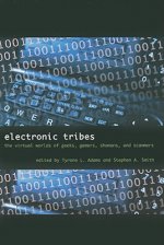 Electronic Tribes