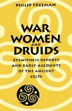 War, Women, and Druids