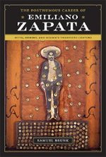 Posthumous Career of Emiliano Zapata