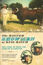 The Master Showmen of King Ranch