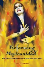 Performing Mexicanidad