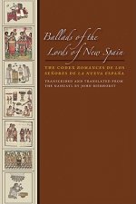 Ballads of the Lords of New Spain