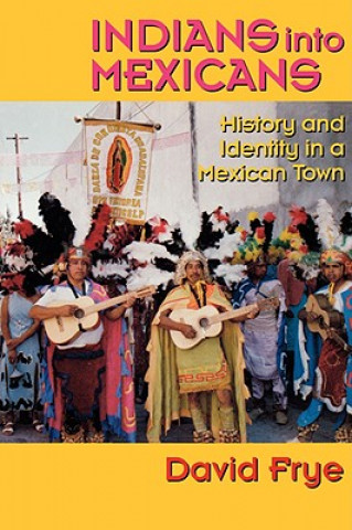 Indians into Mexicans
