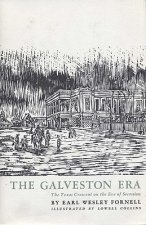 The Galveston Era