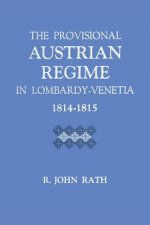 Provisional Austrian Regime in Lombardy-Venetia, 1814-1815