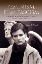 Feminism, Film, Fascism