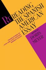 Rereading the Spanish American Essay
