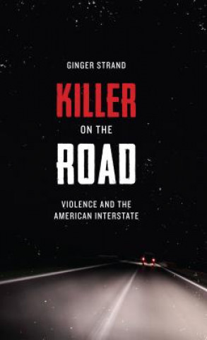 Killer on the Road (Ginger Strand)(Puha kötésű)