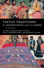 Textile Traditions of Mesoamerica and the Andes